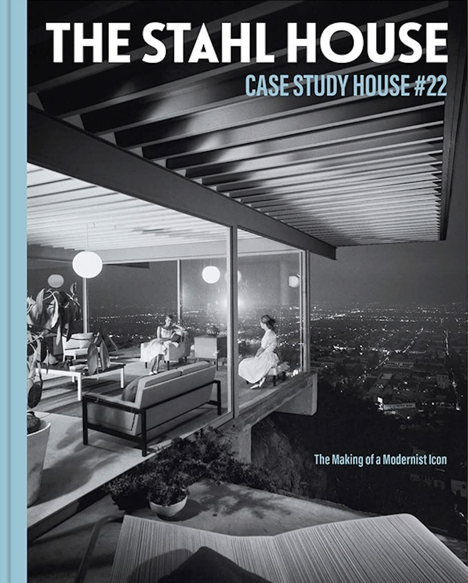 The Stahl House: Case Study House #22
