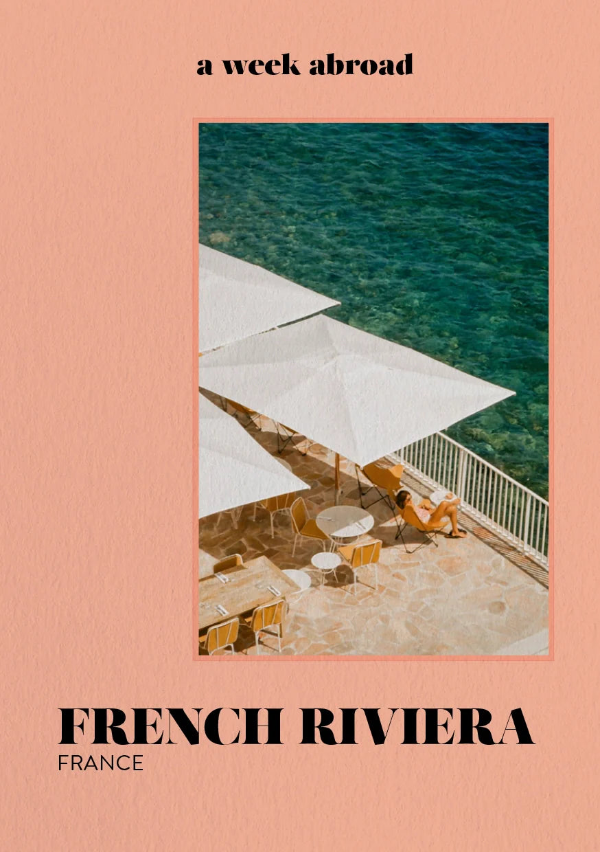 A Week Abroad French Riviera