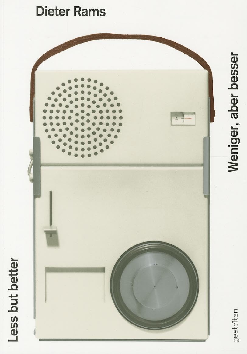 Dieter Rams - Less but Better