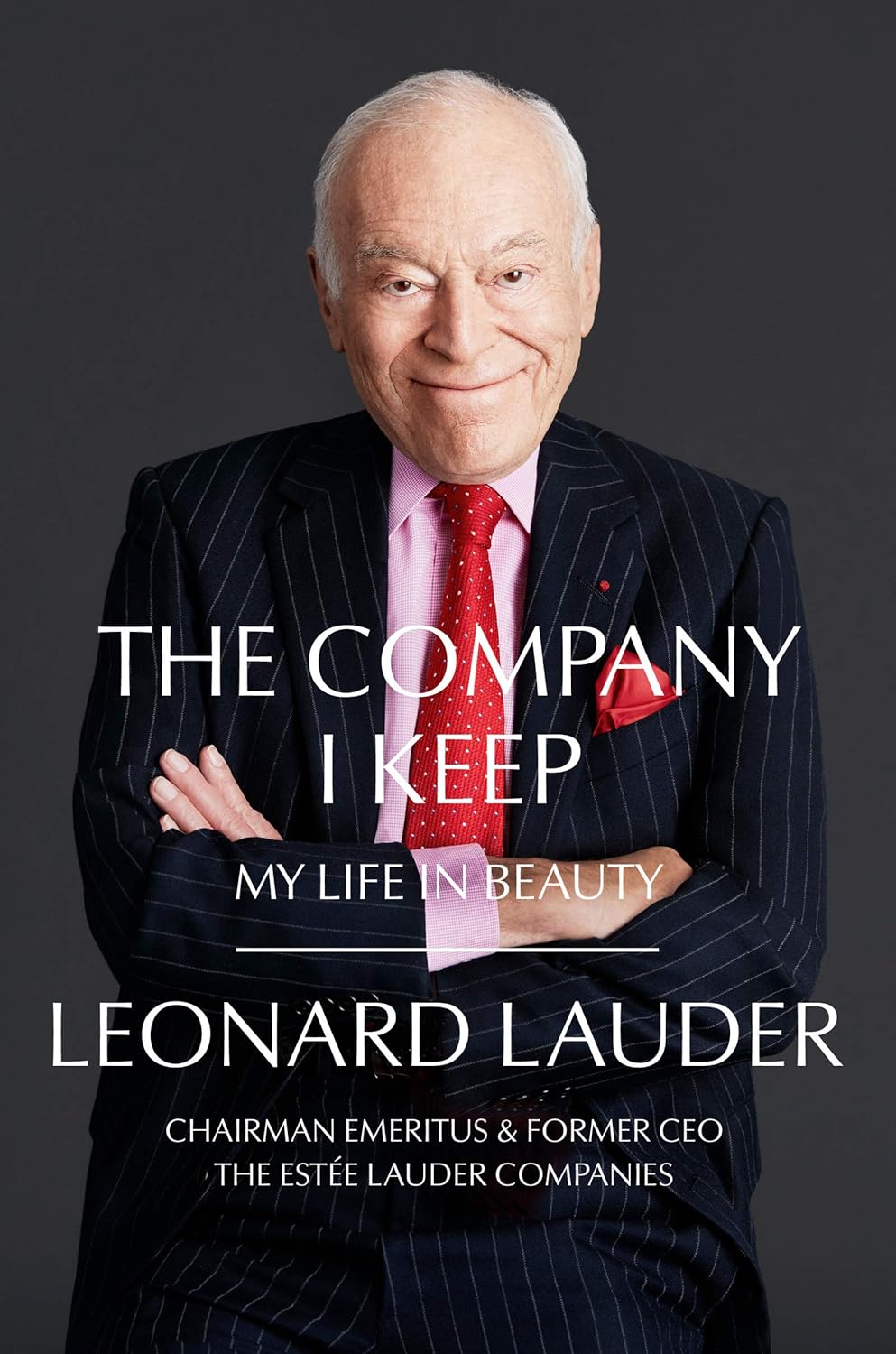 The Company I Keep - My Life in Beauty