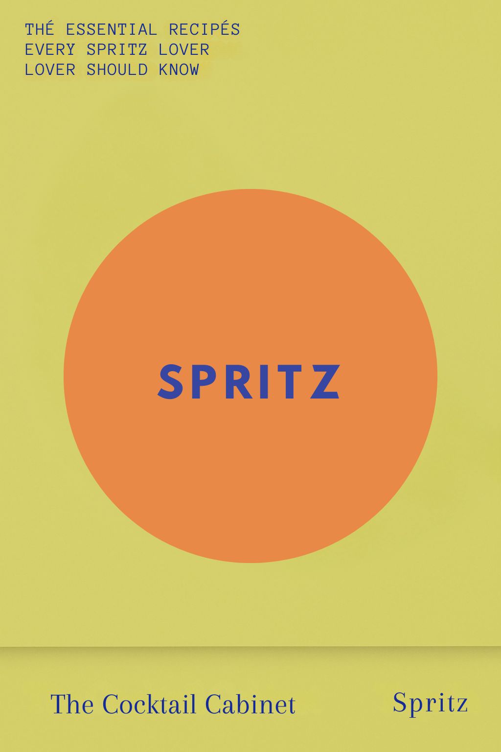 The Cocktail Cabinet: Spritz