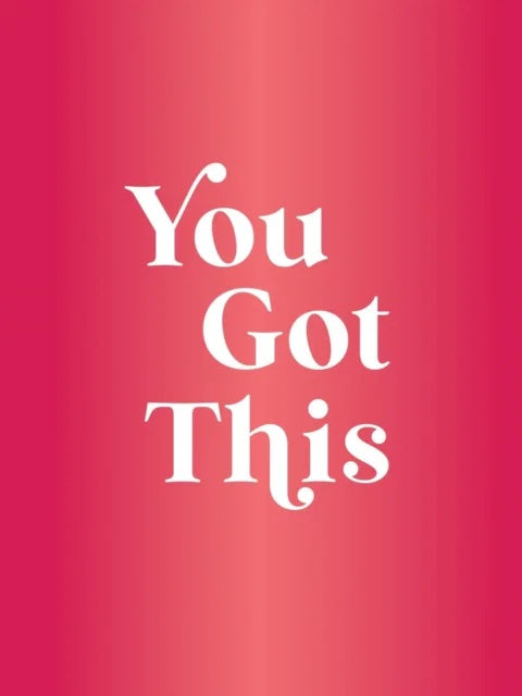 You Got This - Red