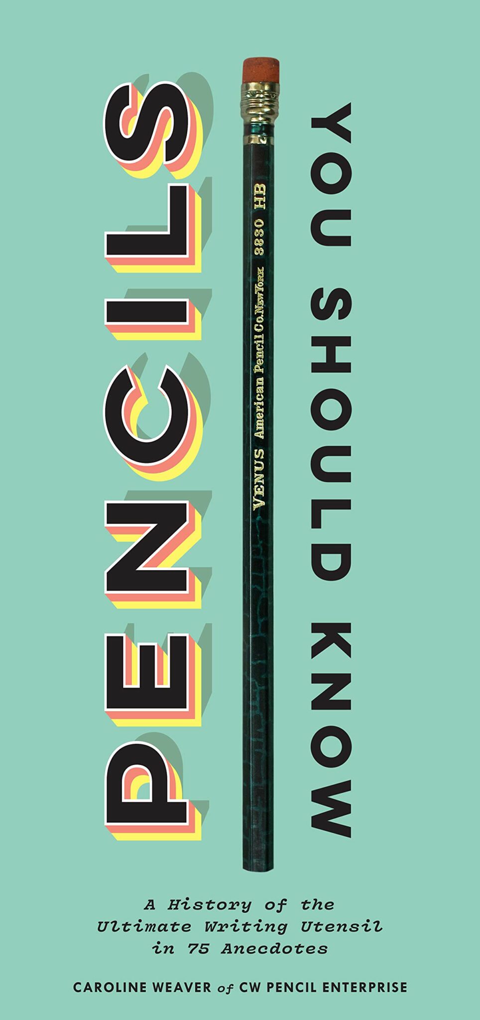 Pencils you should know
