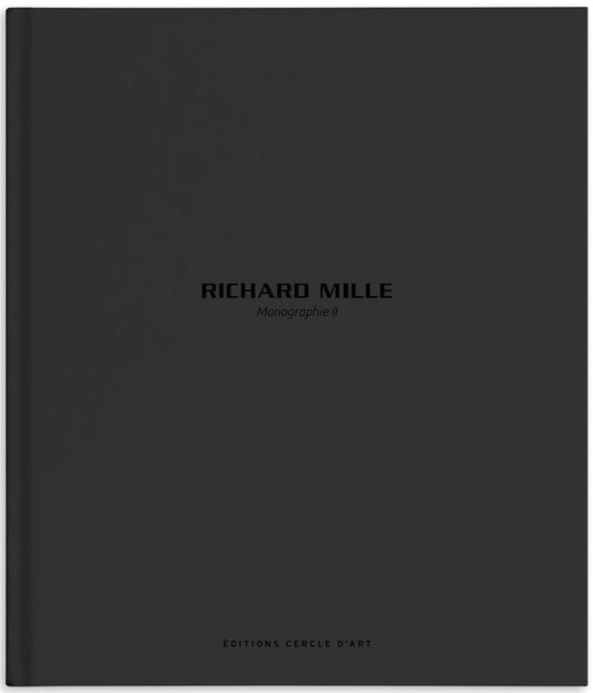 Richard Mille - Monograph II