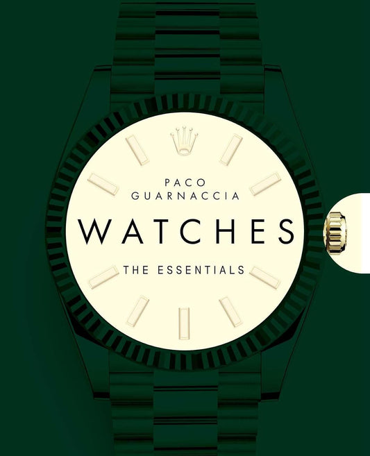 Watches: The Essentials