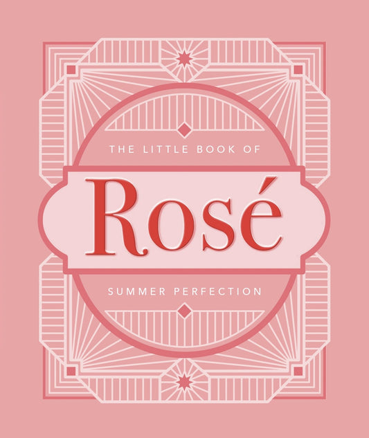 The Little Book of Rosé