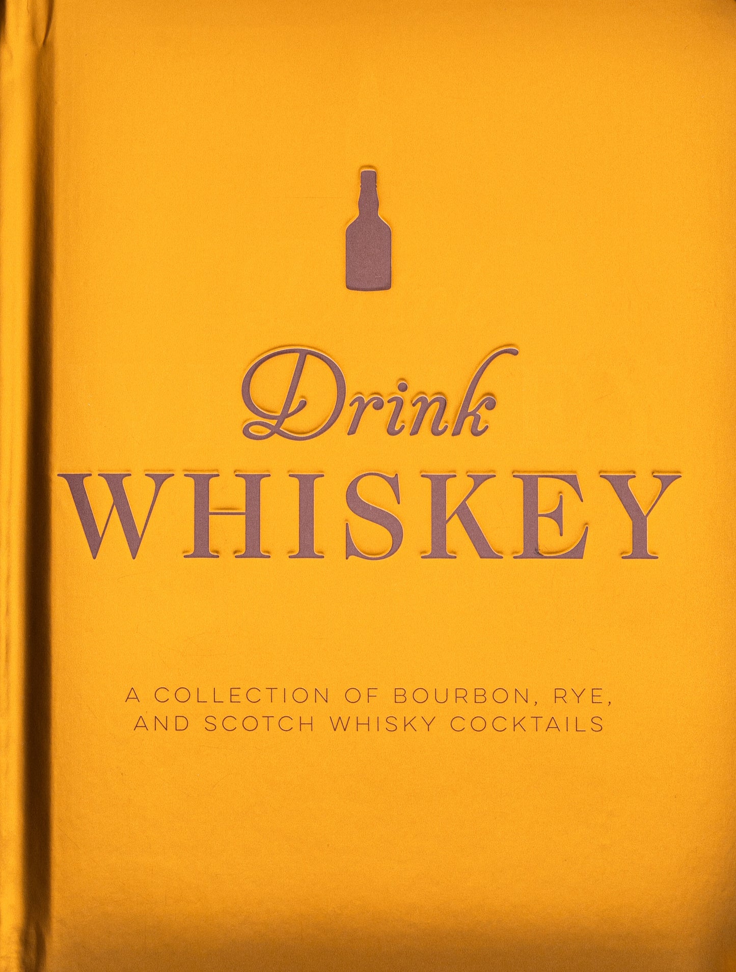 Drink Whiskey