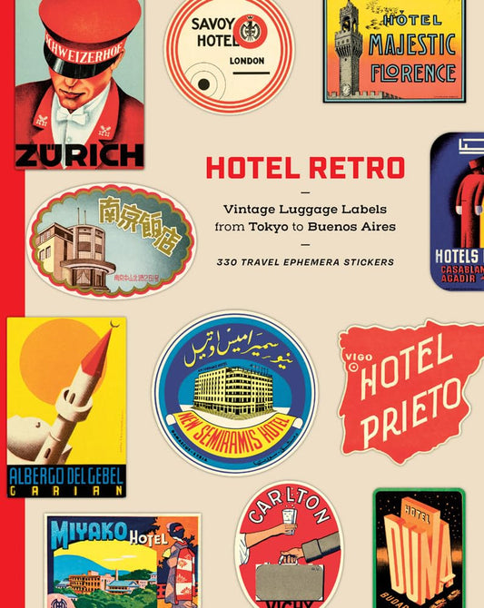 Hotel Retro: Vintage Luggage Labels from Tokyo to Buenos Aires Stickers