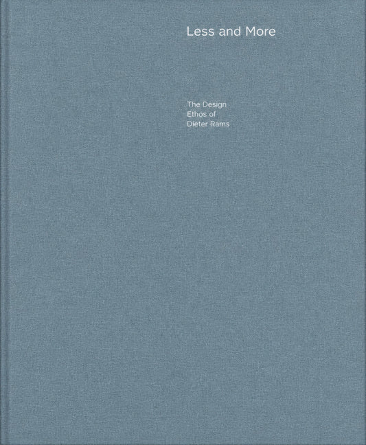 Dieter Rams - Less and More