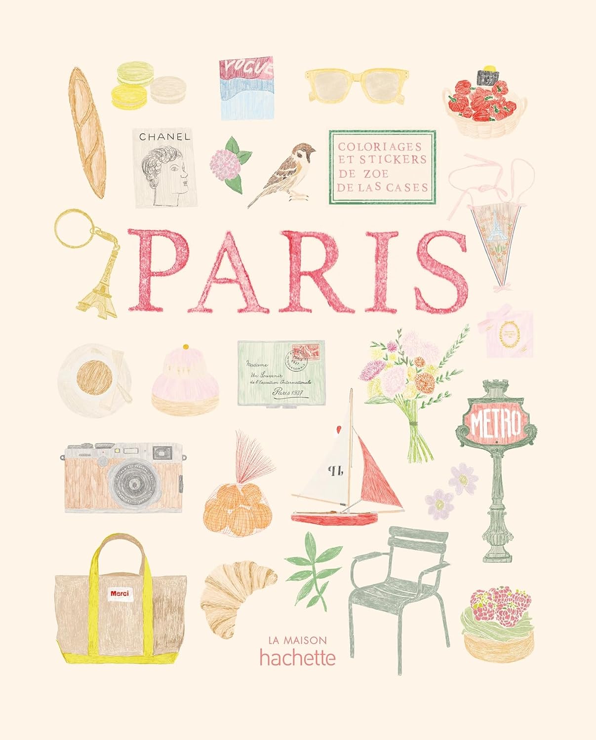 Paris Coloriages et de stickers - Zoé de Las Cases - French