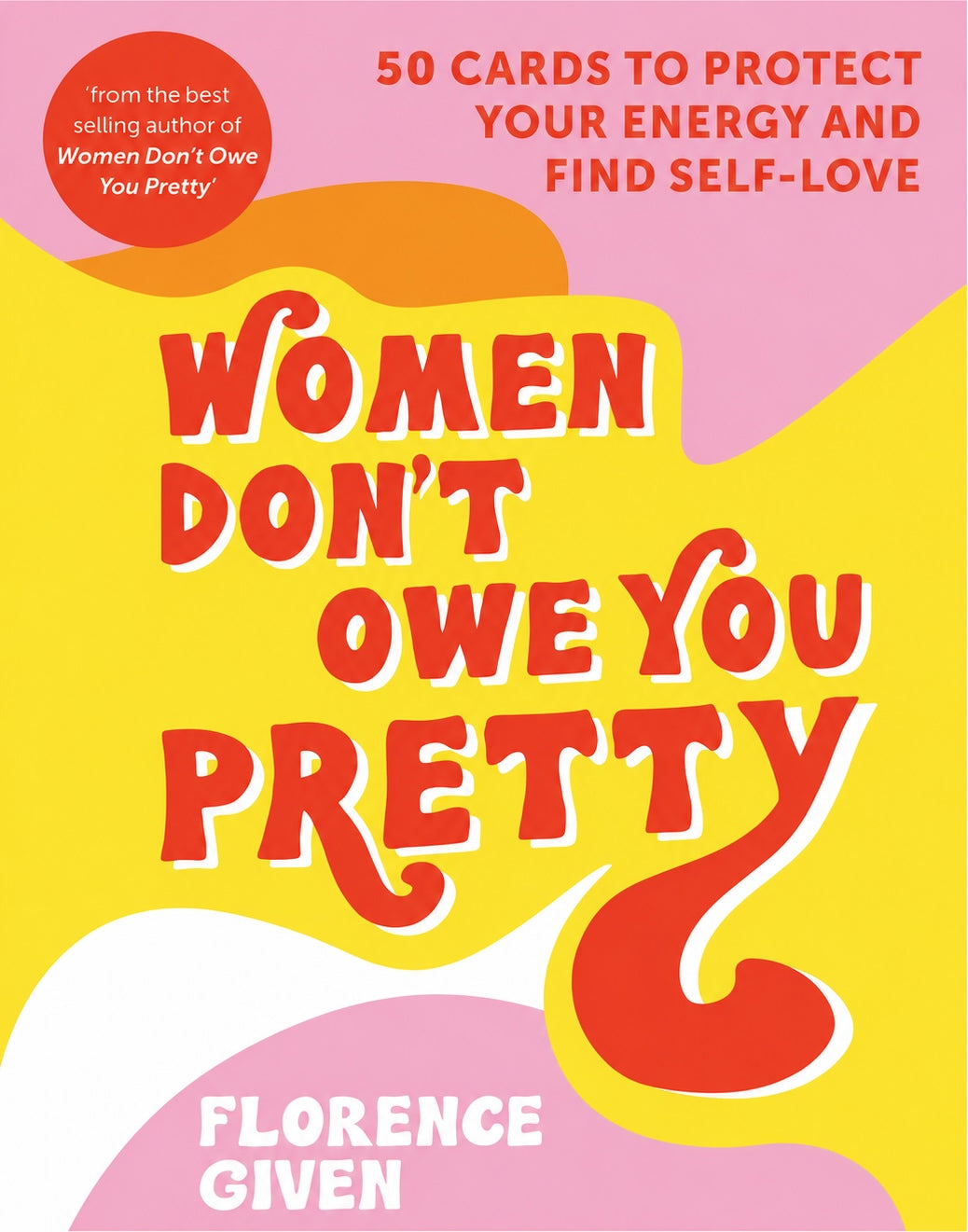Women Don't Owe You Pretty