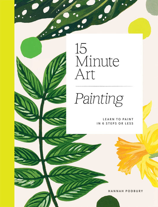 15 Minute Art - Painting