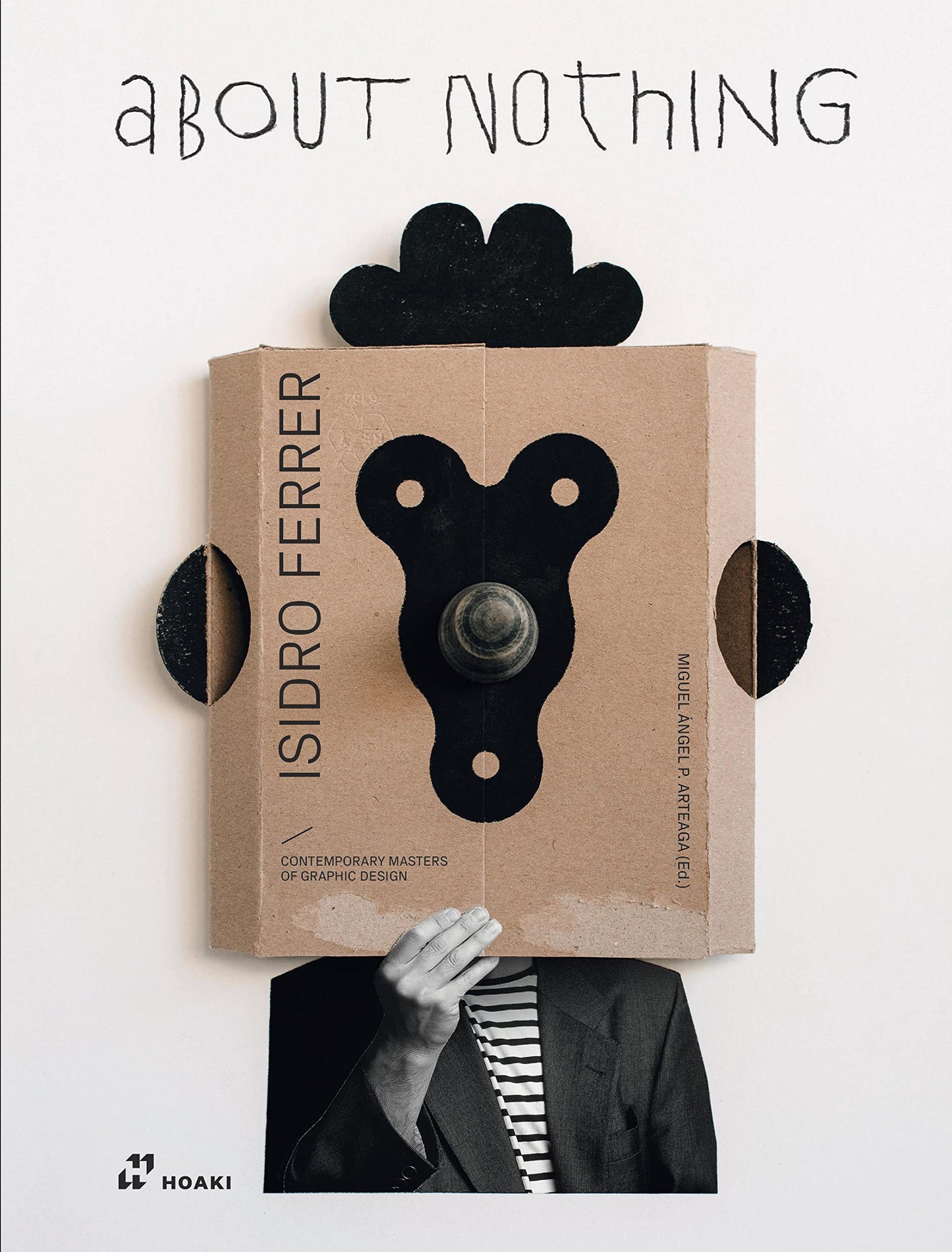 Isidrio Ferrer - About Nothing
