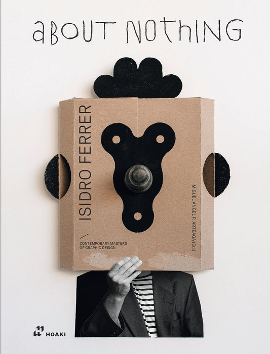 Isidrio Ferrer - About Nothing