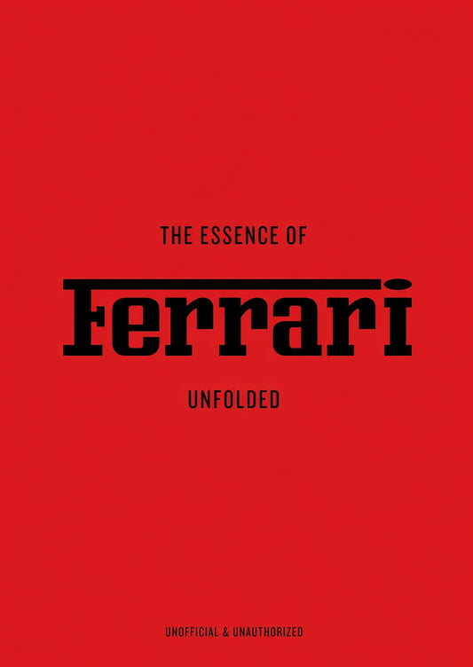 The Essence of Ferrari