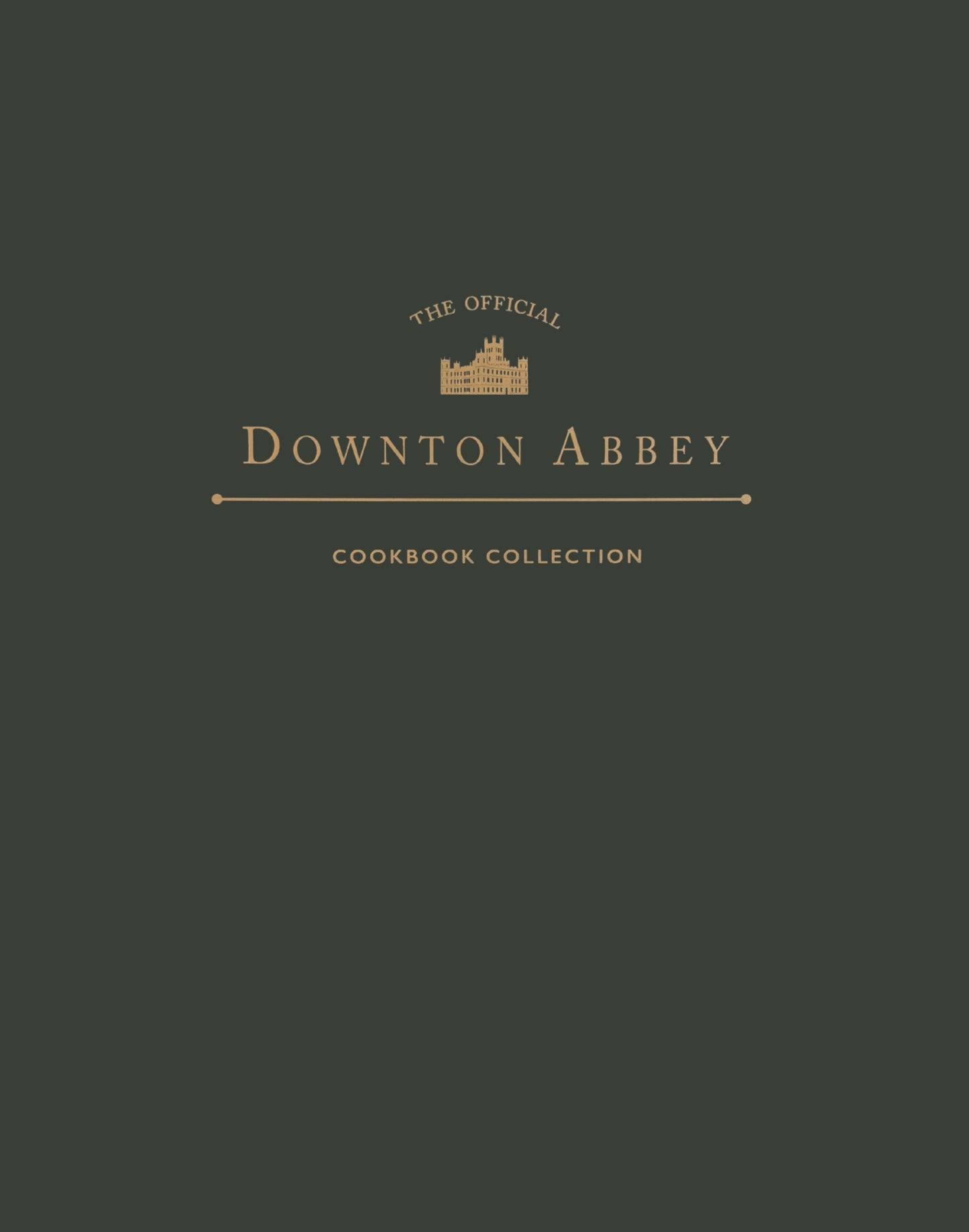 Official Downton Abbey Cookbook Collection