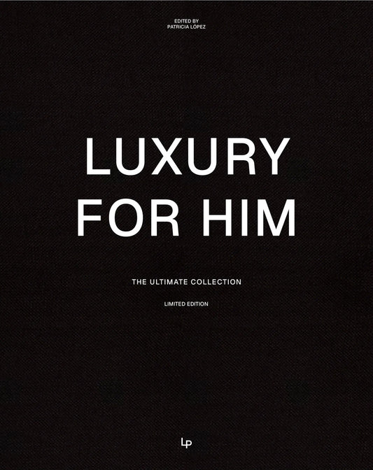 Luxury For Him