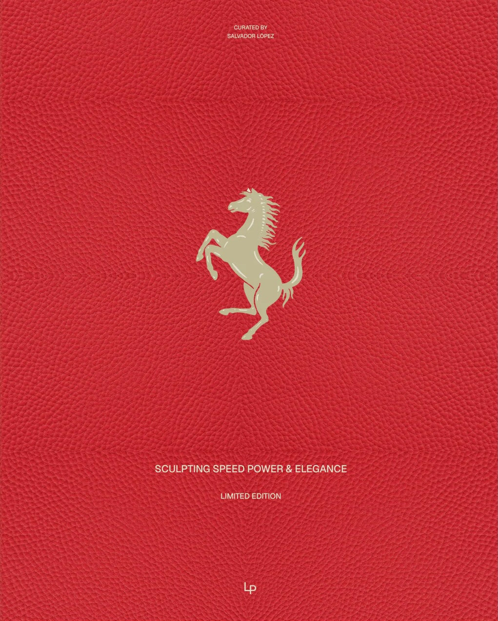 Ferrari: Sculpting Speed, Power & Elegance