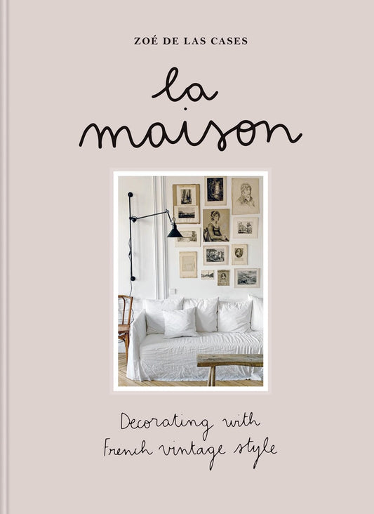La Maison - Decorating with French vintage style