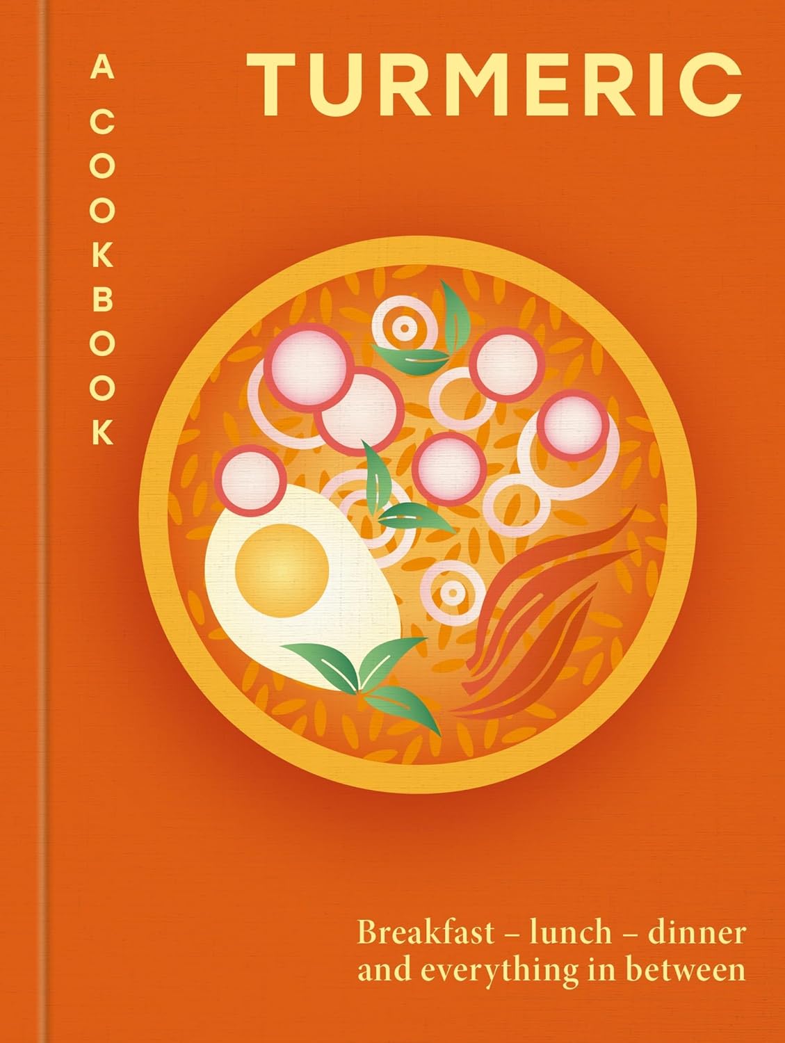 Turmeric - A Cookbook