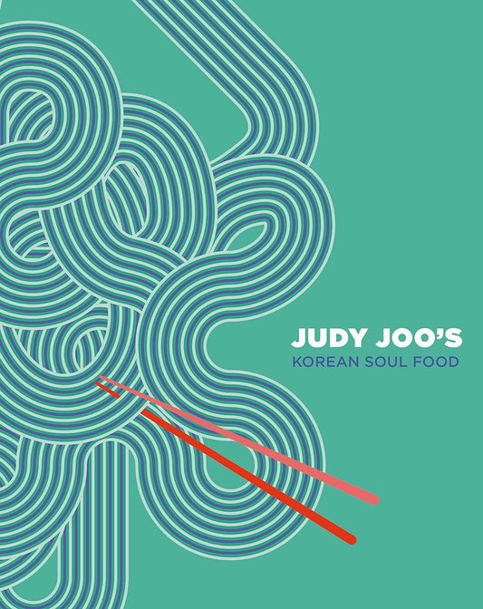 Judy Joo's Korean Soul Food