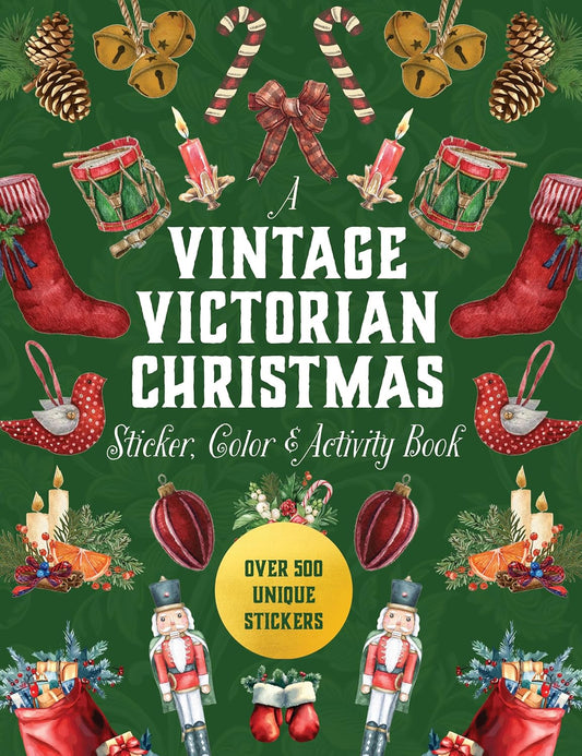 A Vintage Victorian Christmas Sticker, Color & Activity Book.