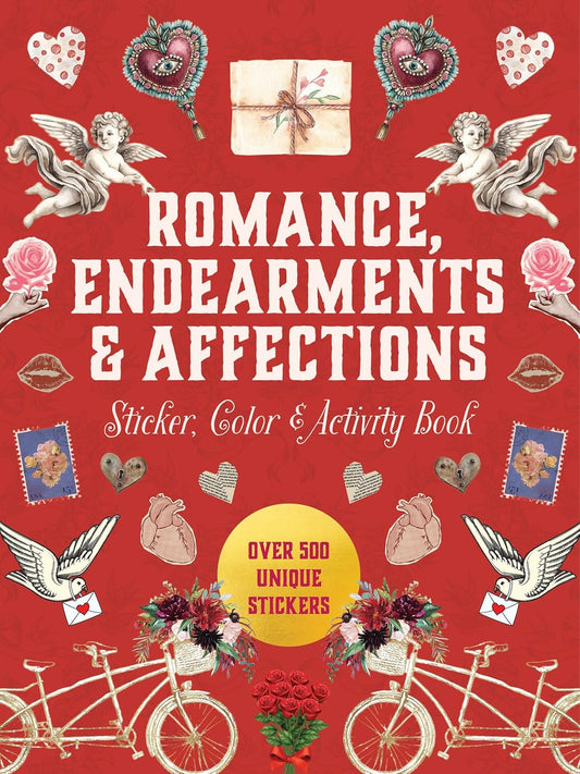 Romance, Endearments & Affections Sticker, Color & Activity Book: Over 500 Unique Stickers