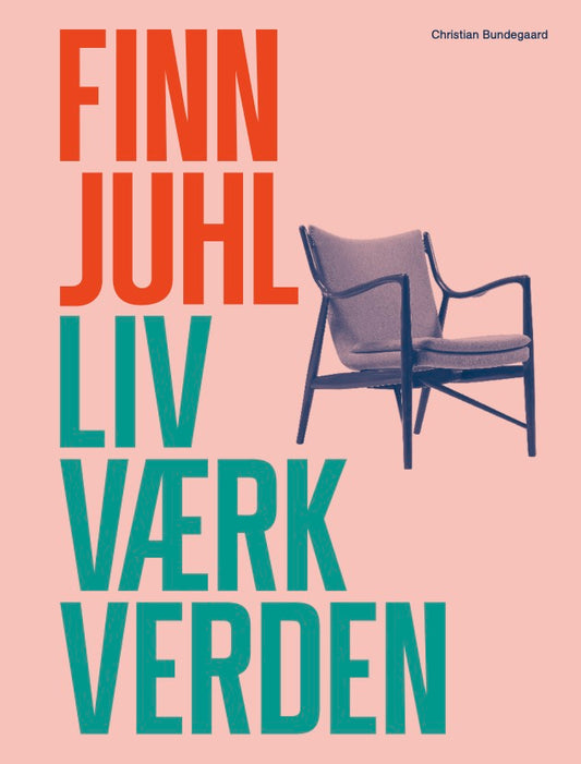 Finn Juhl - Liv, Værk, Verden