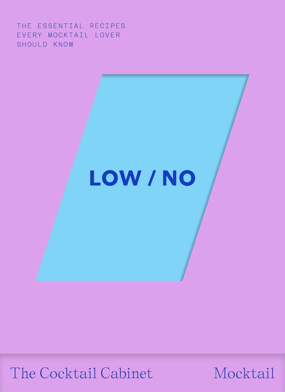 The Cocktail Cabinet: Low / No