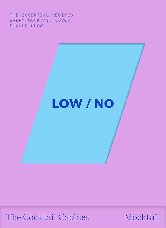 The Cocktail Cabinet: Low / No