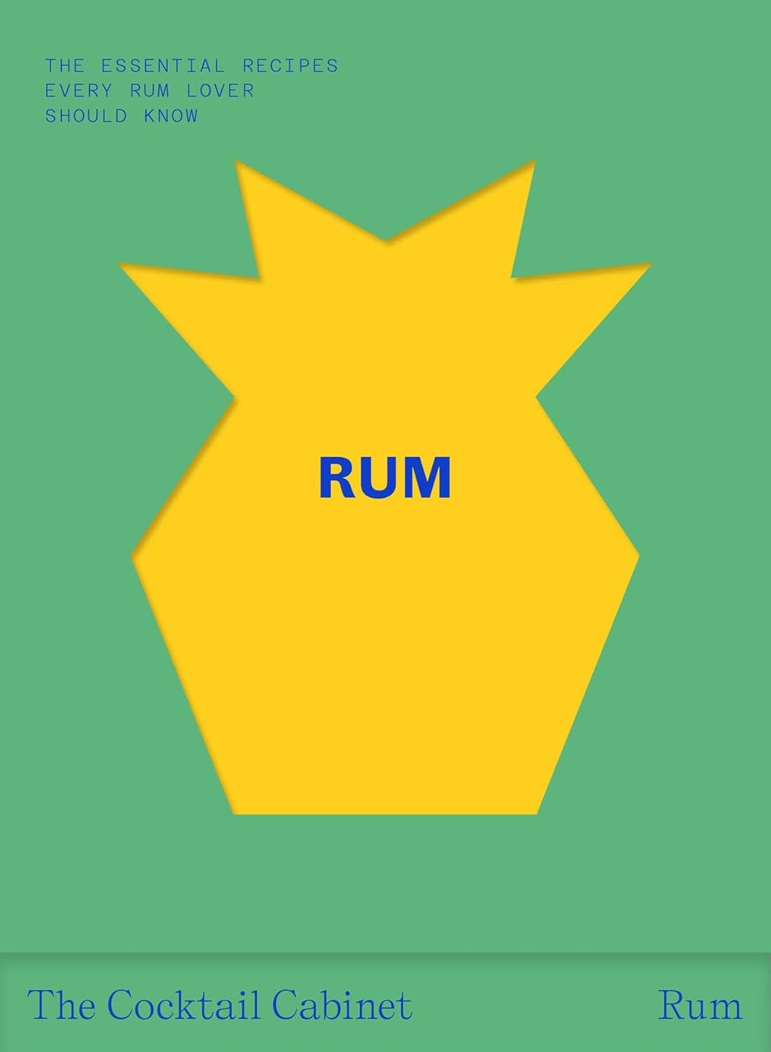 The Cocktail Cabinet: Rum