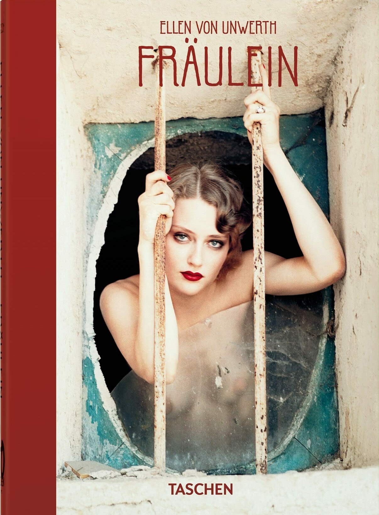 Ellen von Unwerth. Fräulein - 40th Edt.