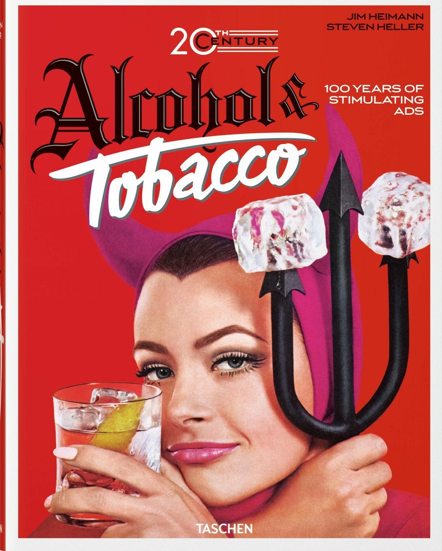 20th Century Alcohol & Tobacco Ads. 40th Edt.