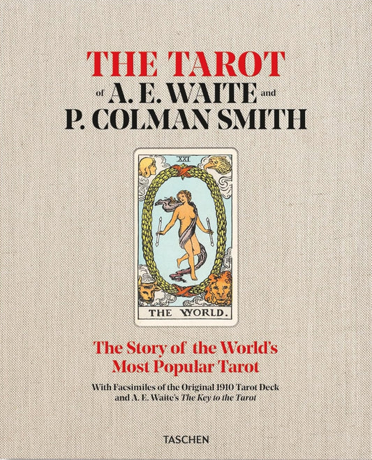 The Tarot of A. E. Waite and P. Colman Smith