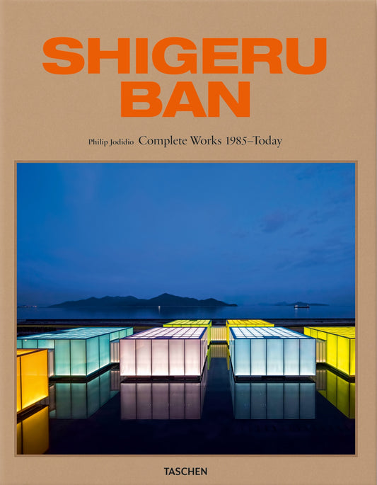 Shigeru Ban. Complete Works 1985–Today