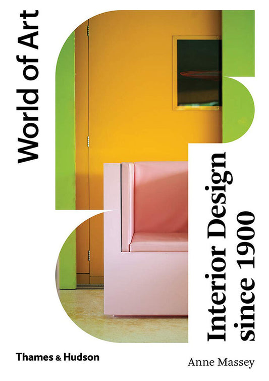 World of Art - Interior Design Since 1900