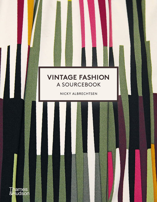 Vintage Fashion - A Sourcebook