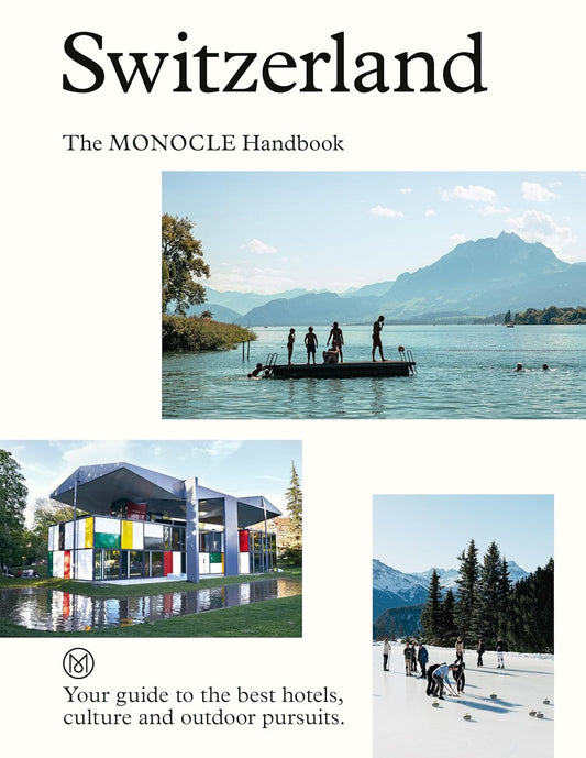 The Monocle Handbook - Switzerland