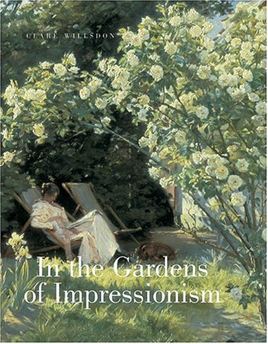 In the Gardens of Impressionism