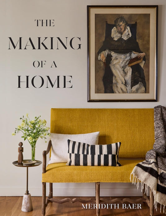 Meridith Baer - The Making of a Home